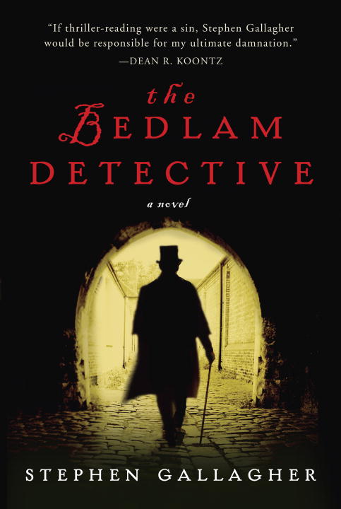 Stephen Gallagher/Bedlam Detective,The